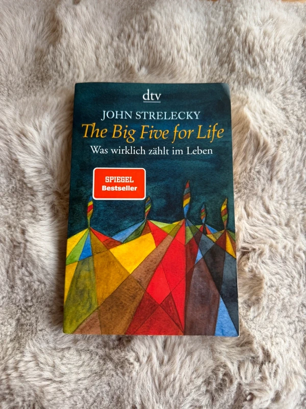 The Big Five for Life - John Strelecky