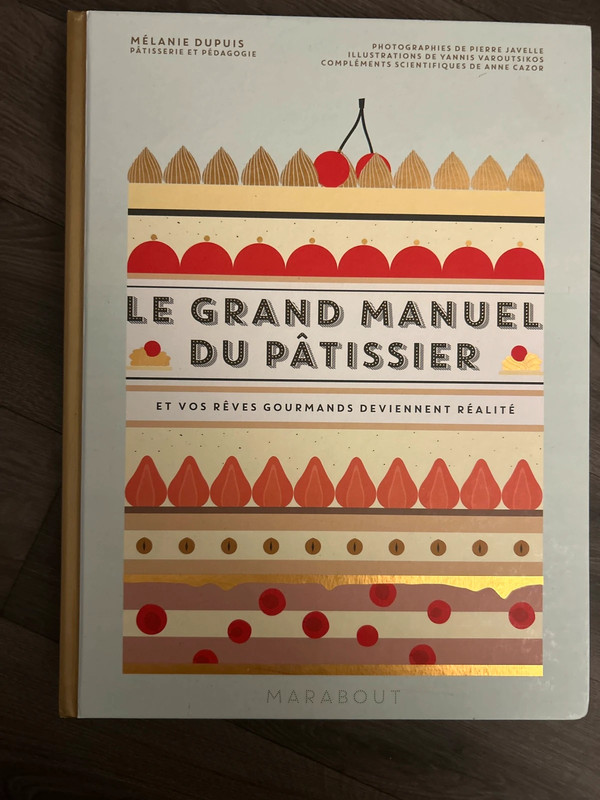 Le grand manuel du Pâtissier / Marabout