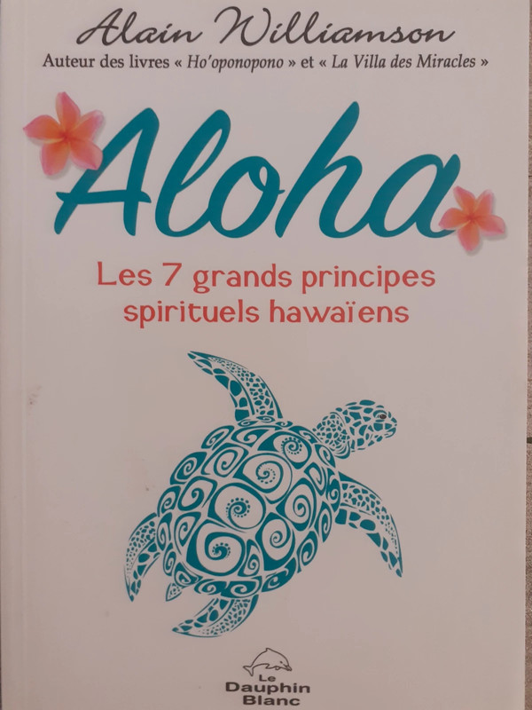 Aloha, les 7 grands principes spirituels hawaïens