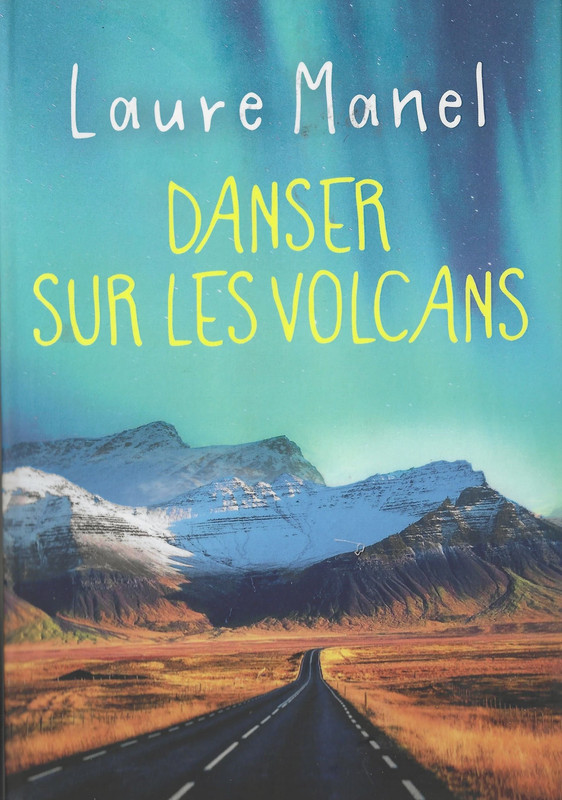 Danser sur les volcans