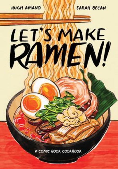 Facciamo il ramen! : Un libro di cucina a fumetti tascabile Hugh, Becan,