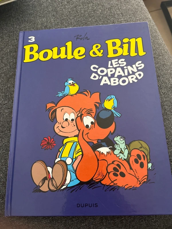 Boule et Bill - Tome 3 - Les copains d'abord - Roba Jean