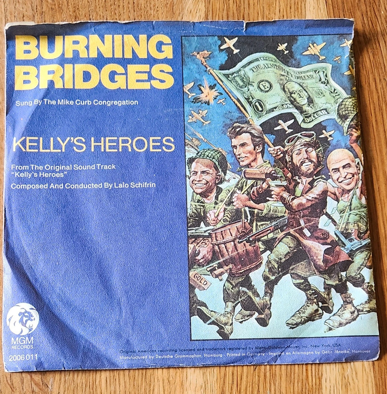 Burning Bridges - Kelly's Heroes - single 45t
