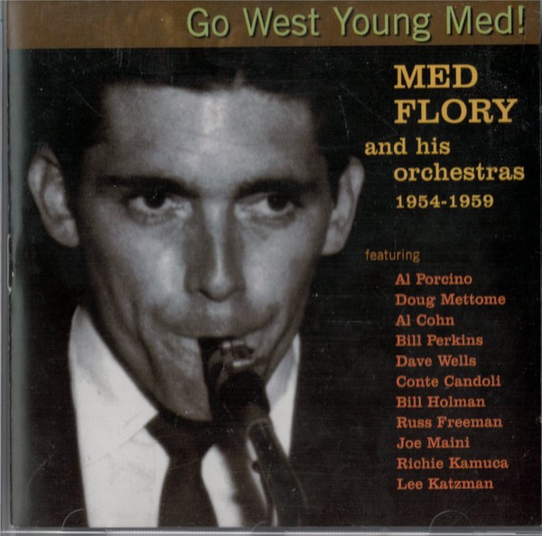 Med Flory Orchestra - Go West Young Med!   (Med Flory And His Orchestras 1954-19