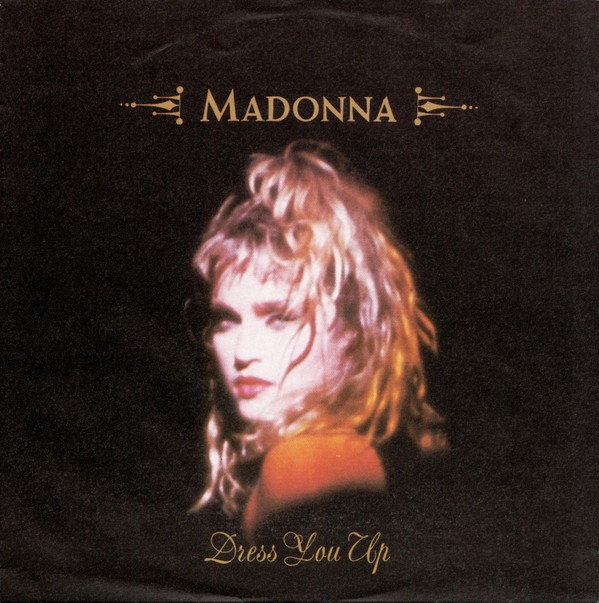 Madonna - Dress You Up (7", Single) (Near Mint (NM or M-)) - 4117508796