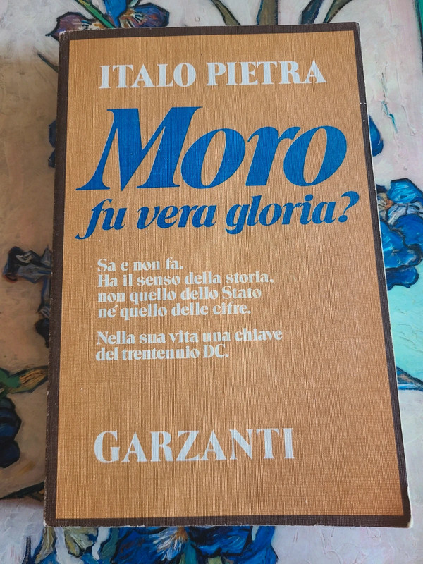 Moro fu vera gloria?,Italo Petra