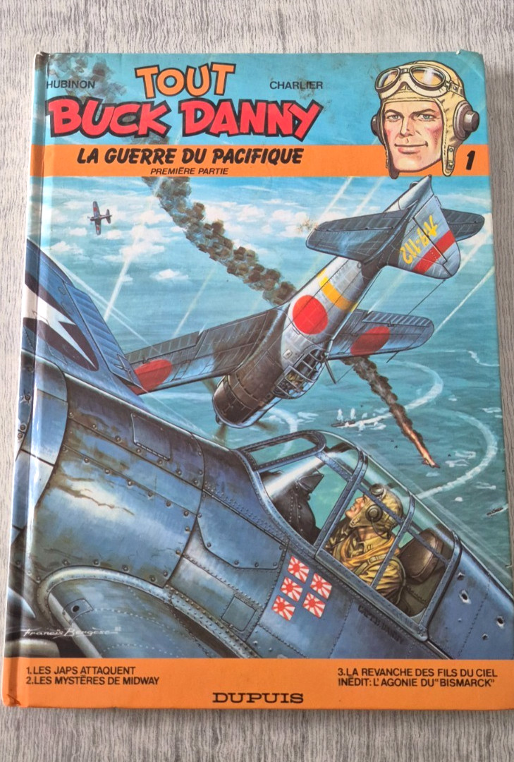Tout Buck Danny Tome 1 La Guerre du Pacifique 1ère première partie dupuis 1983