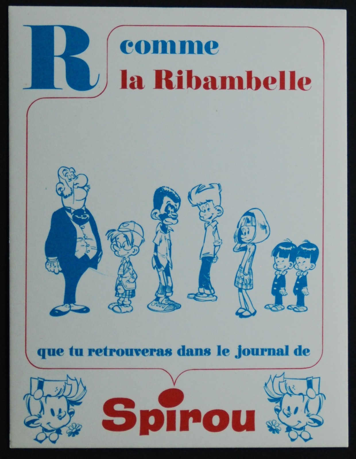 Buvard Boutique Spirou - R comme La Ribambelle - Roba - Dupuis 1967  - NEUF