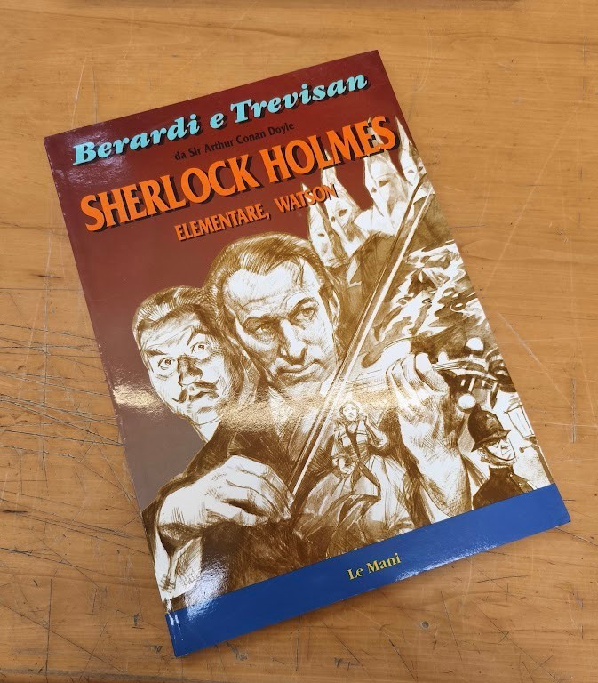 Fumetto Berardi e Trevisan Sherlock Holmes elementare Watson