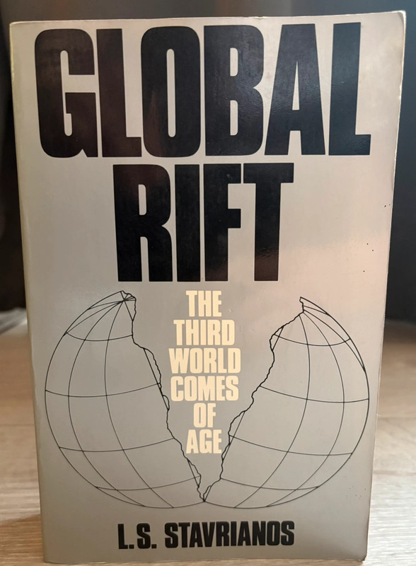 Global rift Stavrianos third world comes rare vintage age politics economics colonialism inequality