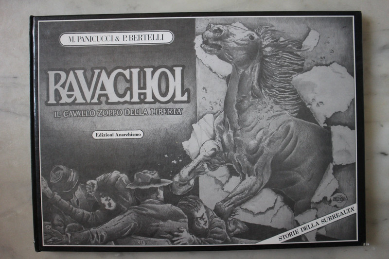 Ravachol-Il cavallo zoppo della libertá