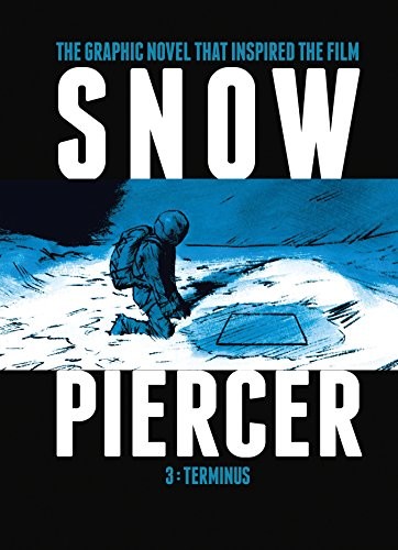 SNOWPIERCER 3: TERMINUS di Olivier Bocquet & Jean-marc Rochette - copertina rigida NUOVO