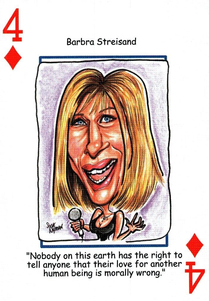 Barbra Streisand, 2004 "E il matrimonio per tutti!Carta da gioco celebrità gay