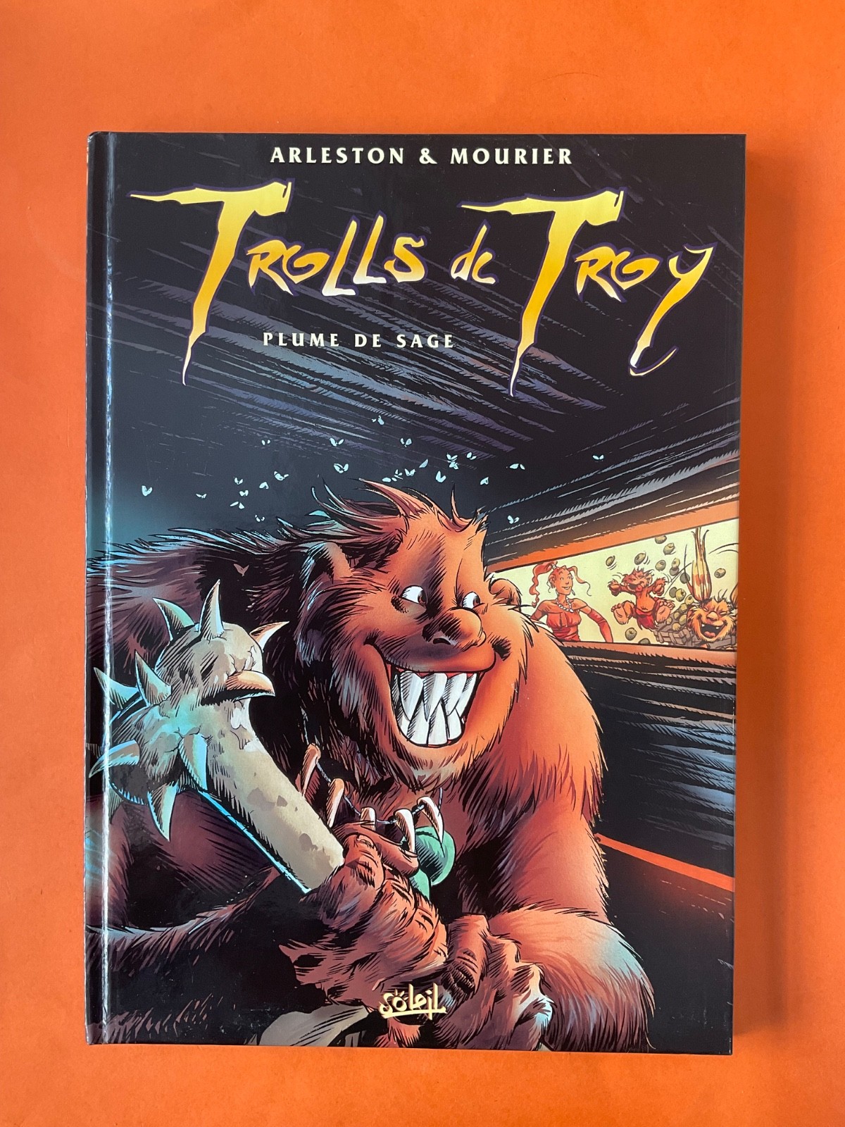 MOURIER TROLLS DE TROY TOME 7 PLUME DE SAGE EO 2004 SOLEIL COMME NEUF