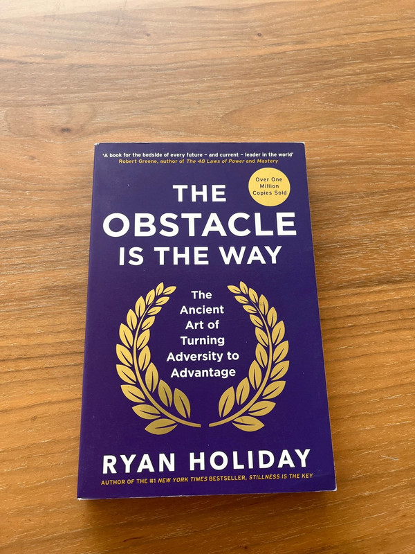 The obstacle is the way by ryan holiday