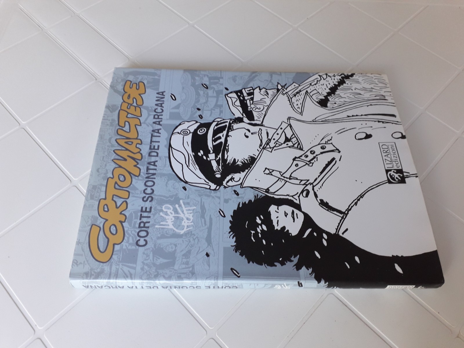 Hugo Pratt Corto Maltese CORTE SCONTA DETTA ARCANA Rizzoli Lizard