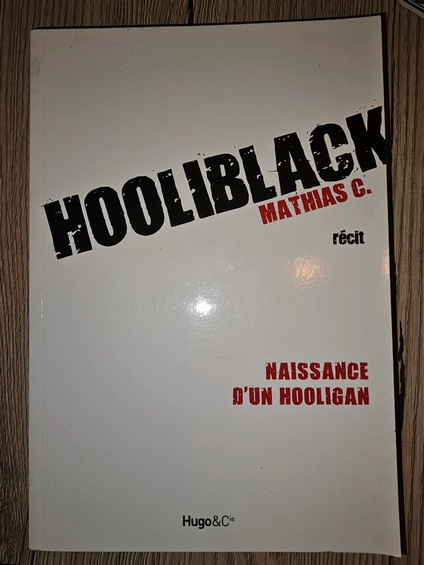 Hooliblack - Naissance d'un Hooligan