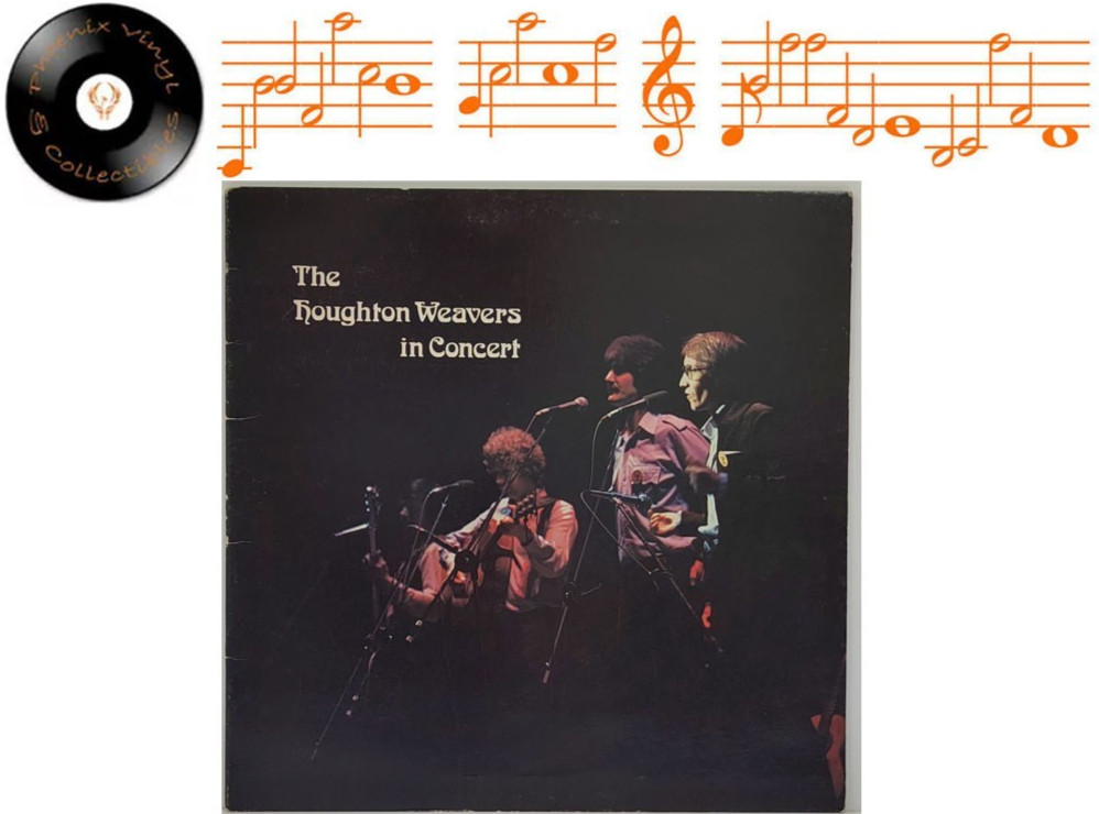 The Houghton Weavers In Concert Vinyl LP A1 B1 Pressing - EX