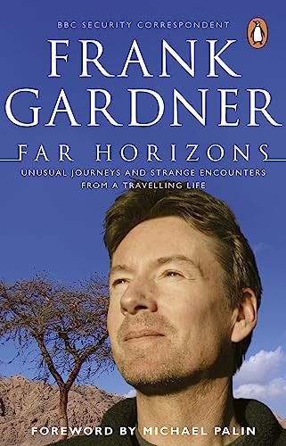 Far Horizons By Frank Gardner. 9780553819311