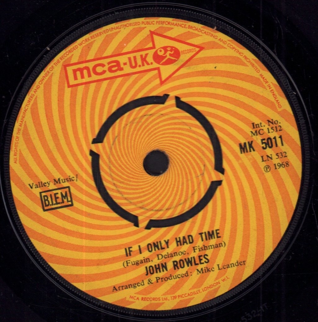 John Rowles If I Only Had Time Vinile 7" 45 RPM UK MCA 1968 MK5011