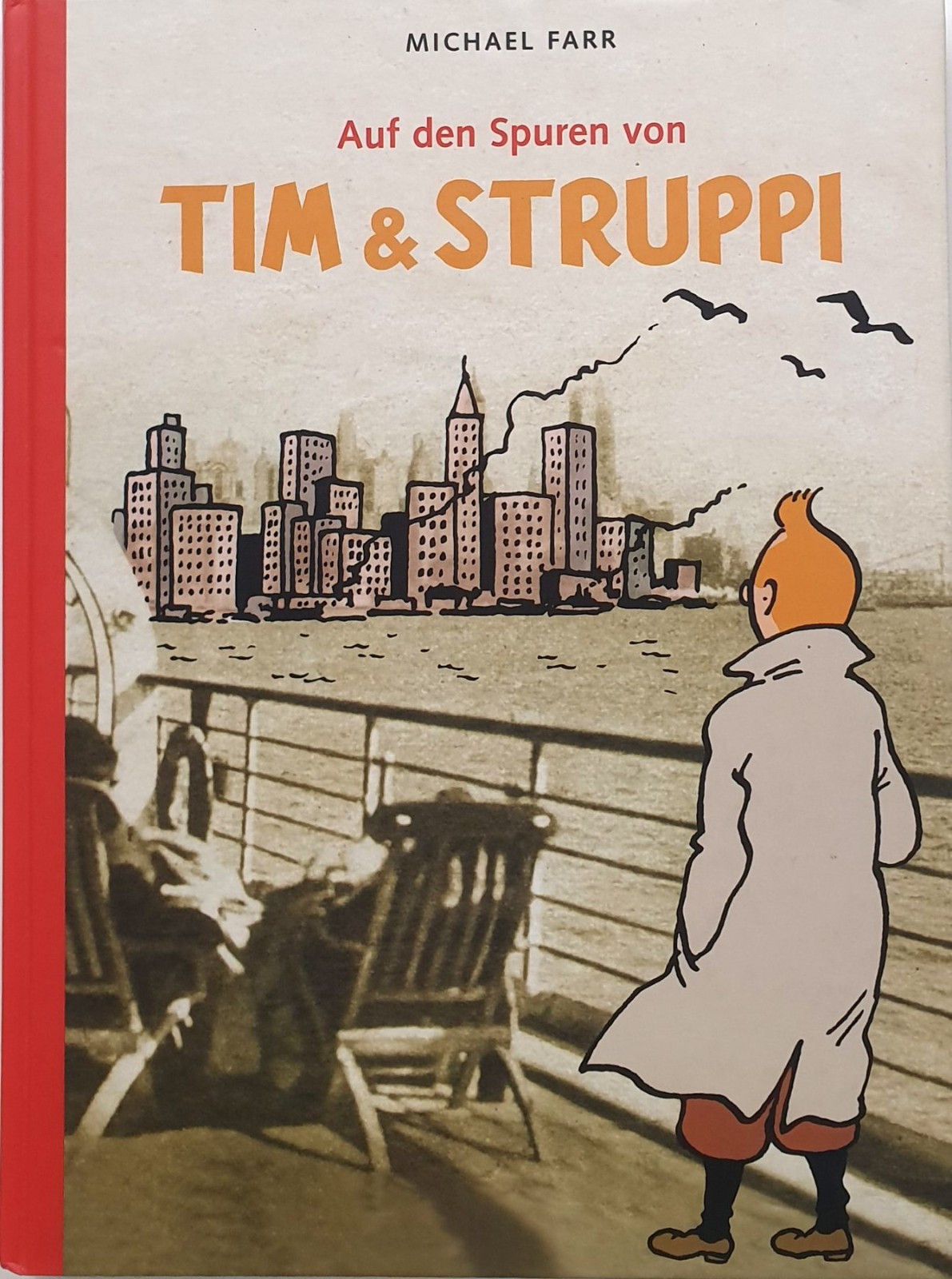 Sulle tracce di Tim & Struppi HC documentario a fumetti Michael Farr Carlsen Comics 2006