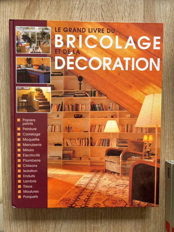 Le grand livre du bricolage et de la décoration