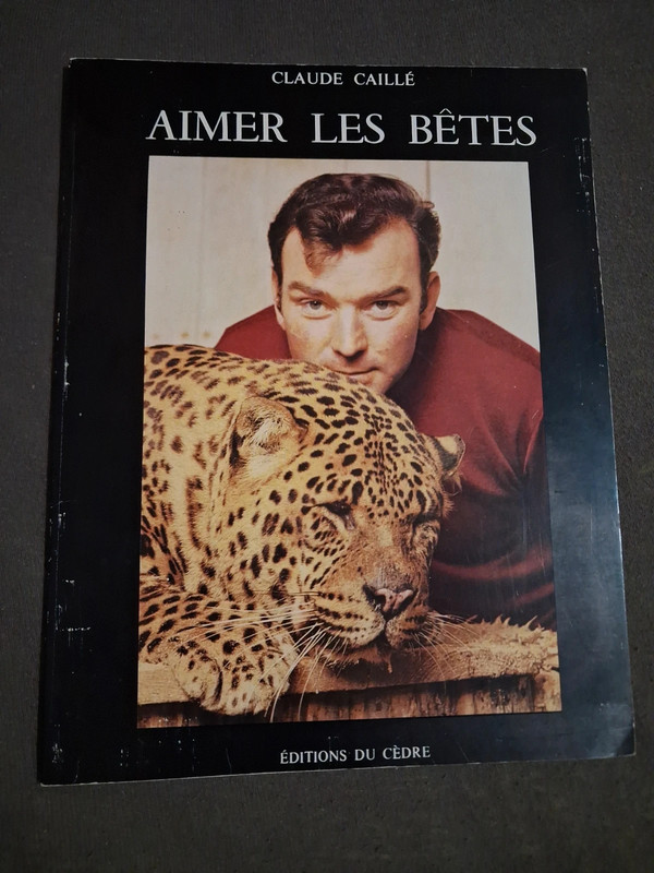 Aimer les bêtes de Claude Caillé