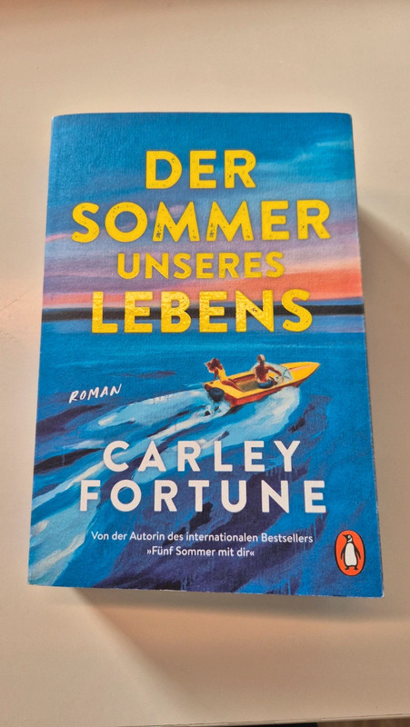 Der Sommer unseres Lebens Carley Fortune