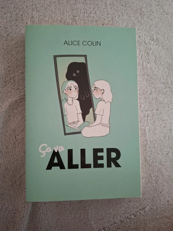 Ça va aller - Alice Colin