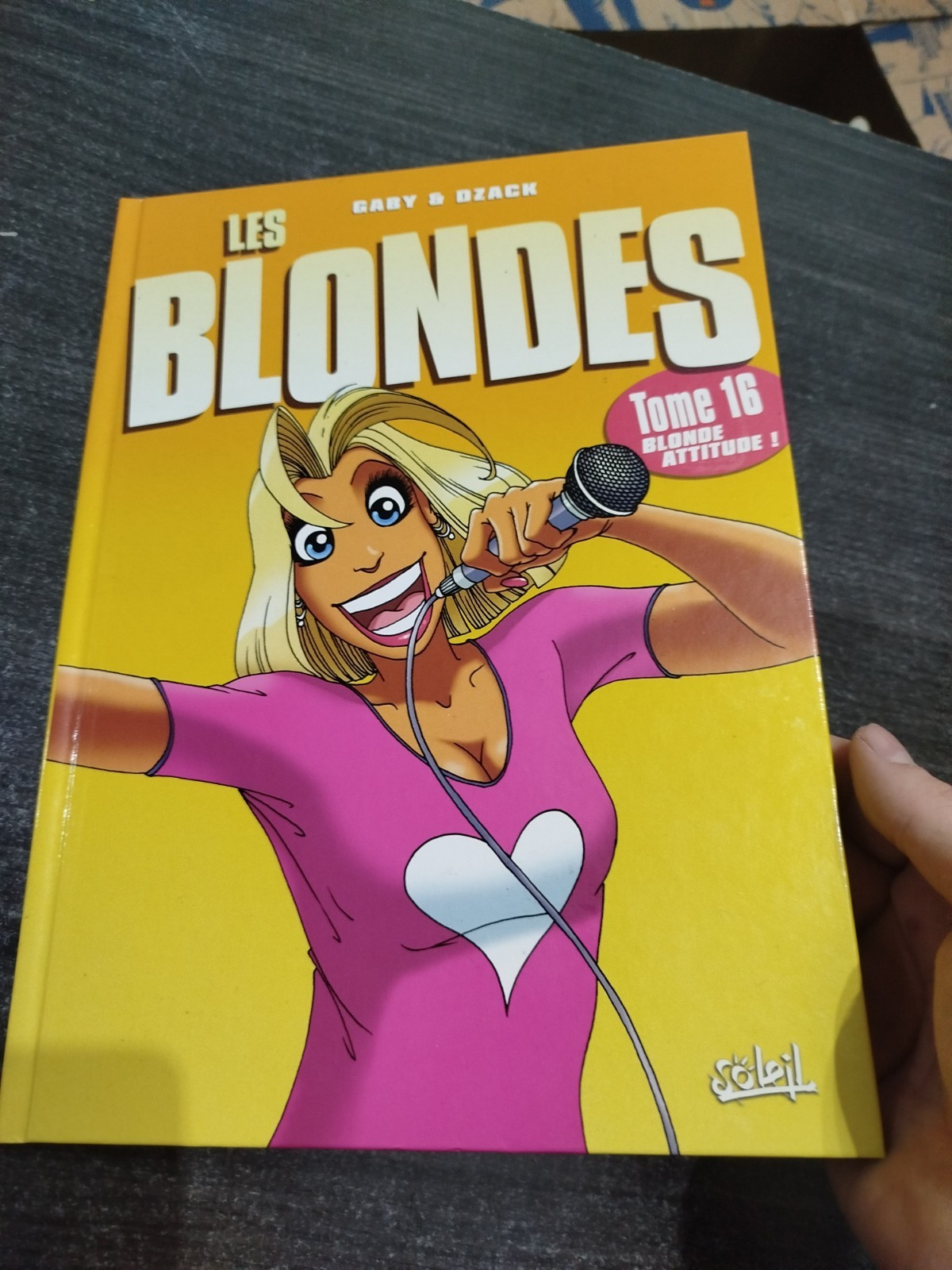 Soleil Les Blondes Tome 16 Blonde attitude ! Gary Dzack 2016