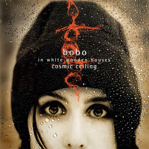 CD Bobo In White Wooden Houses Cosmic Ceiling Motor Music