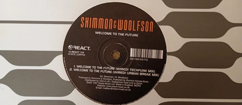 Shimmon & Woolfson – Welcome To The Future , 12" Vinyl Record, 12 REACT 119