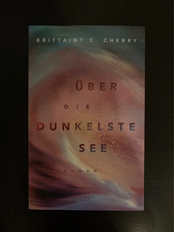 Über die dunkelste See - Brittainy C. Cherry