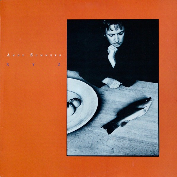 Andy Summers - XYZ (LP, Album) (Near Mint (NM or M-)) - 4055470576