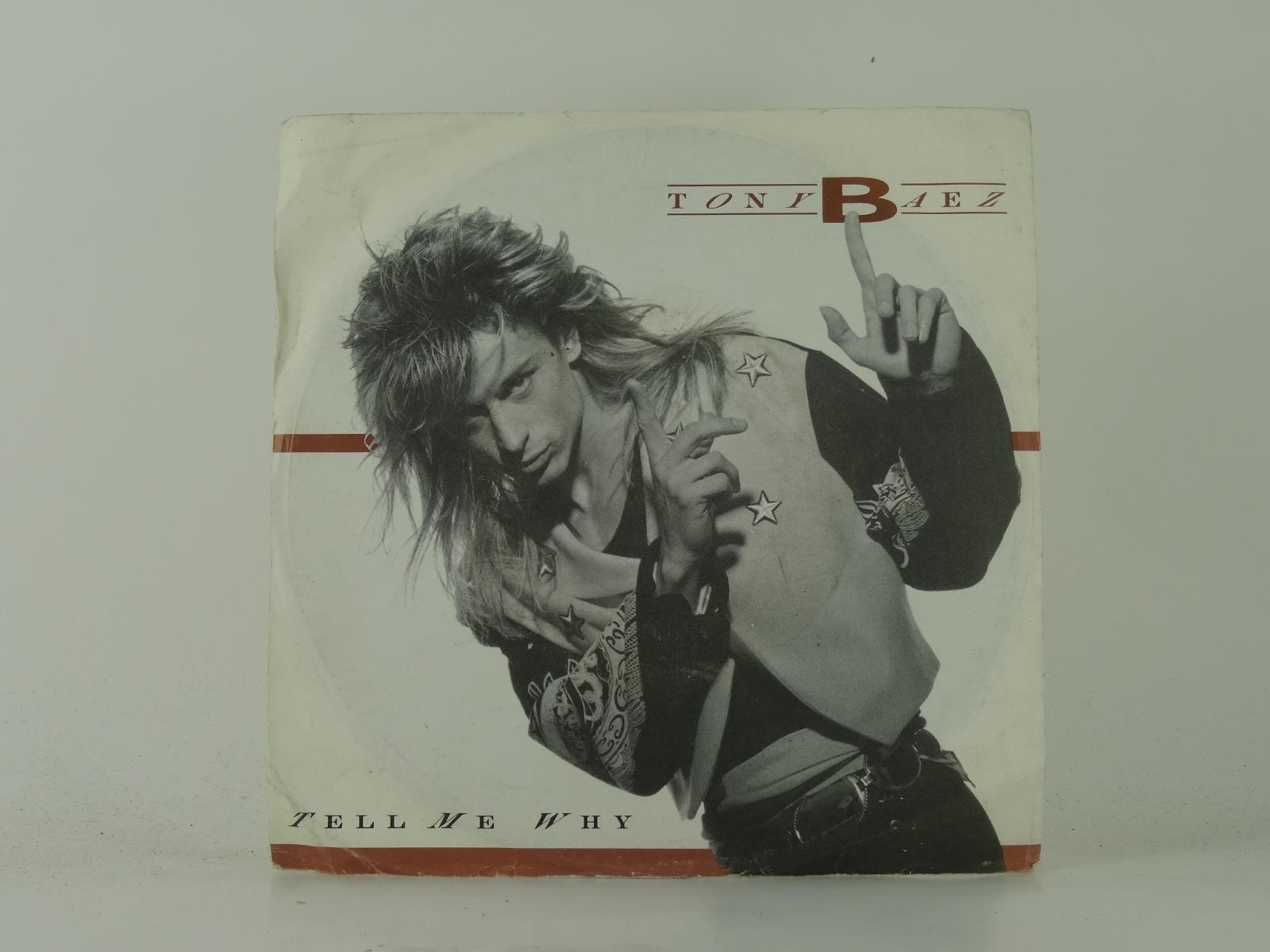 TONY BAEZ TELL ME WHY (34) 2 Track 7" Single plus Picture Sleeve WEA RECORDS