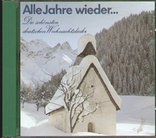 Alle Jahre wieder Le Più Belle Canzoni di Natale Pop CD