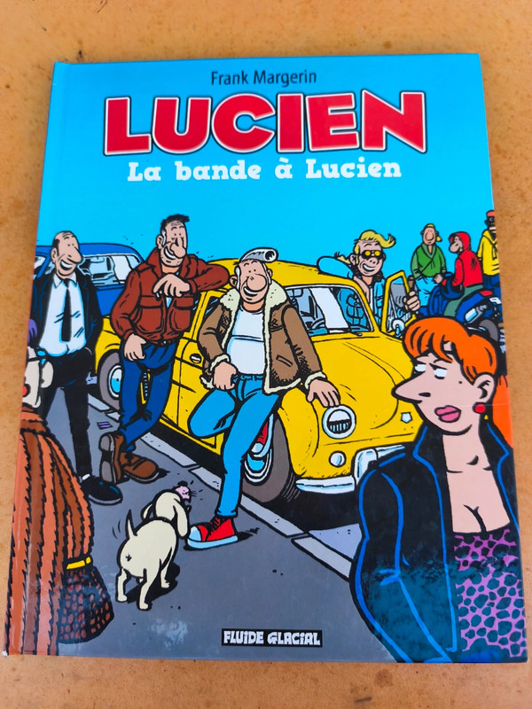 BD Lucien EO 2011 tome 11 la bande à Lucien