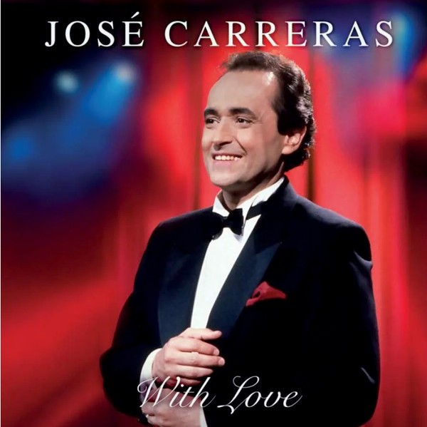José Carreras : With Love