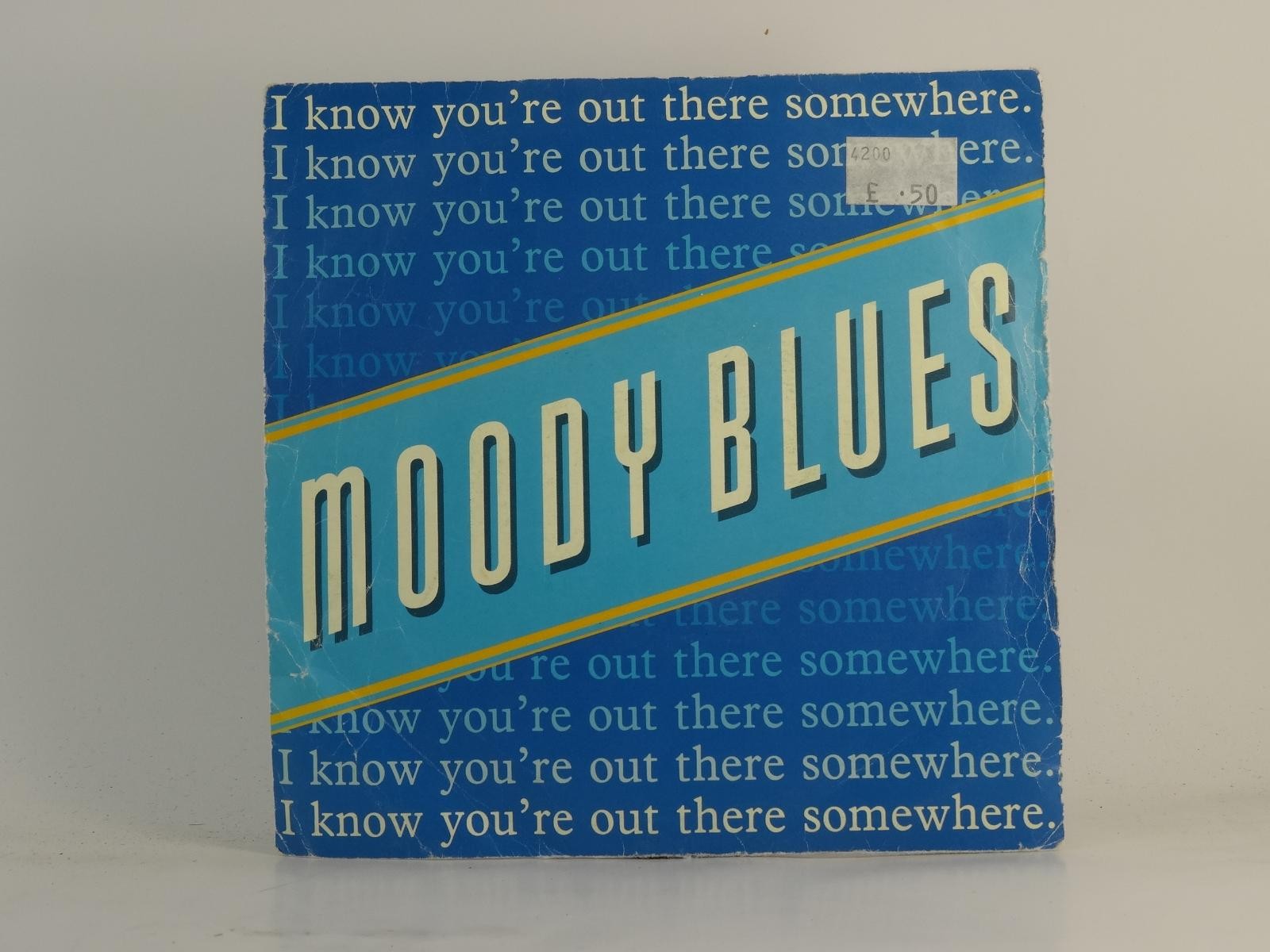 MOODY BLUES I KNOW YOU'RE OUT THERE SOMEWHERE (70) 2 Track 7" Single plus Pictur