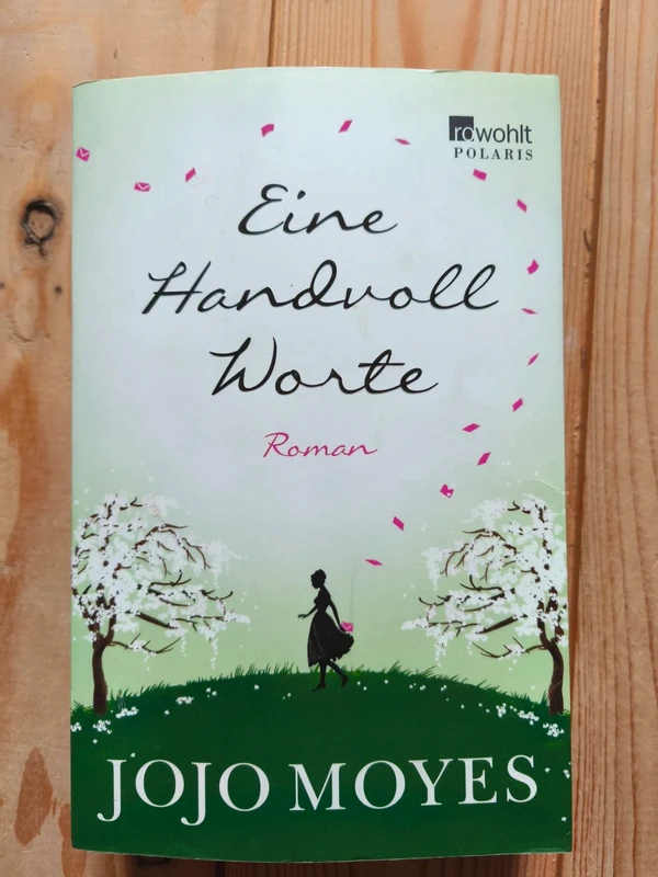Eine Handvoll Worte - Jojo Moyes, Roman, Buch