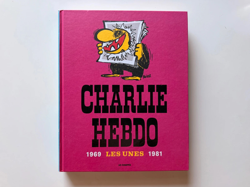 Les unes de Charly Hebdo - 1969 / 1981 - neuf