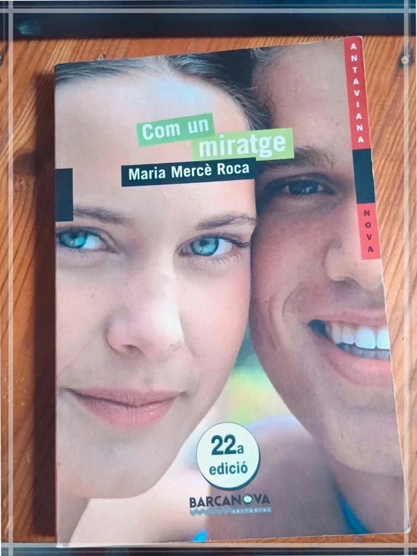 Llibre "Com un miratge" - Maria Mercè Roca (Barcanova)