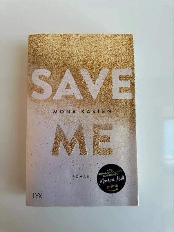 Mona Kasten - Save Me | Maxton Hall Reihe Band 1 LYX Bestseller
