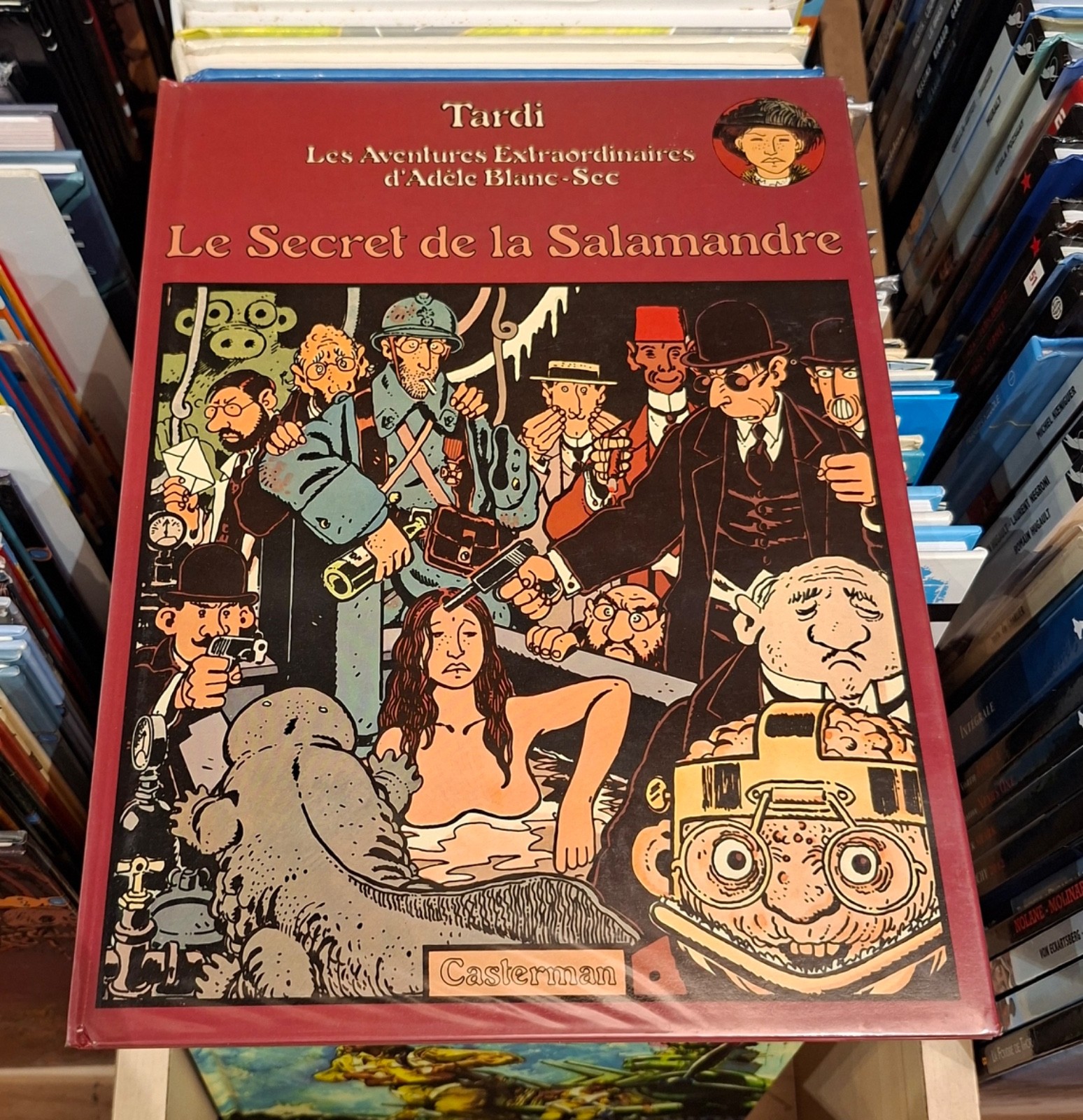 Adèle Blanc-Sec T.5 Le secret de la Salamandre _ Tardi  _Casterman E.O. 1981