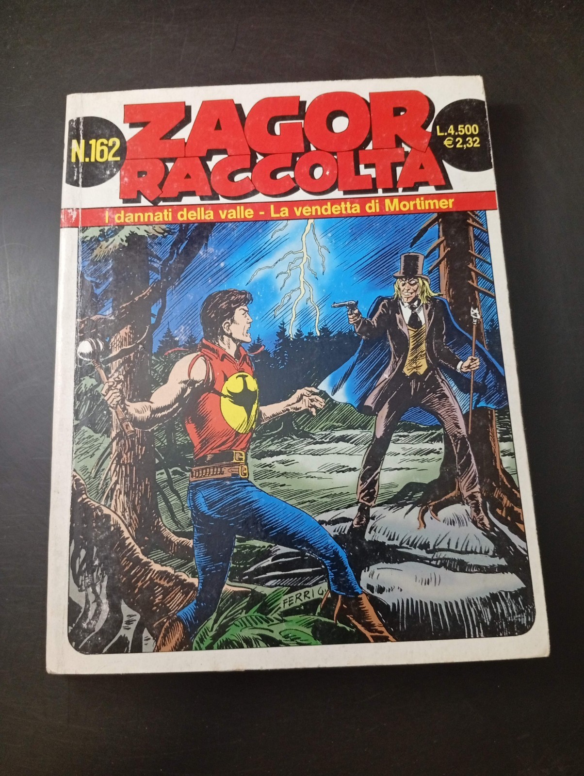 Zagor raccolta 162 - I dannati della valle La vendetta di Mortimer  Ed. Bonelli