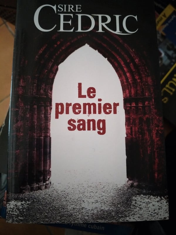 Sire Cédric le premier sang