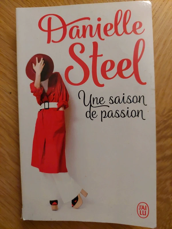 Une saison de passion - Danielle Steel