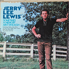 Jerry Lee Lewis Sometimes A Memory Ain't Enough Mercury 12" Vinyl LP Country