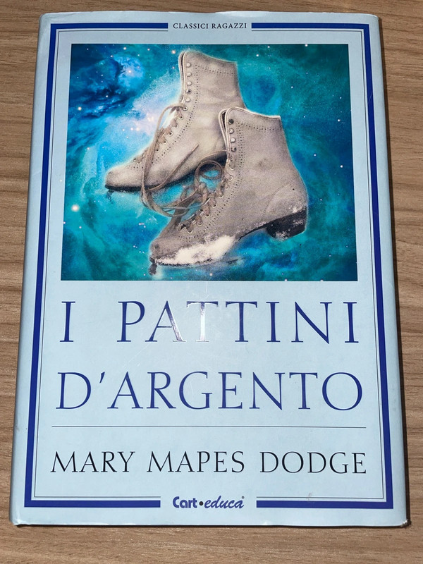 Vendo libro “ I pattini d’argento” di Mary Mapes Dodge