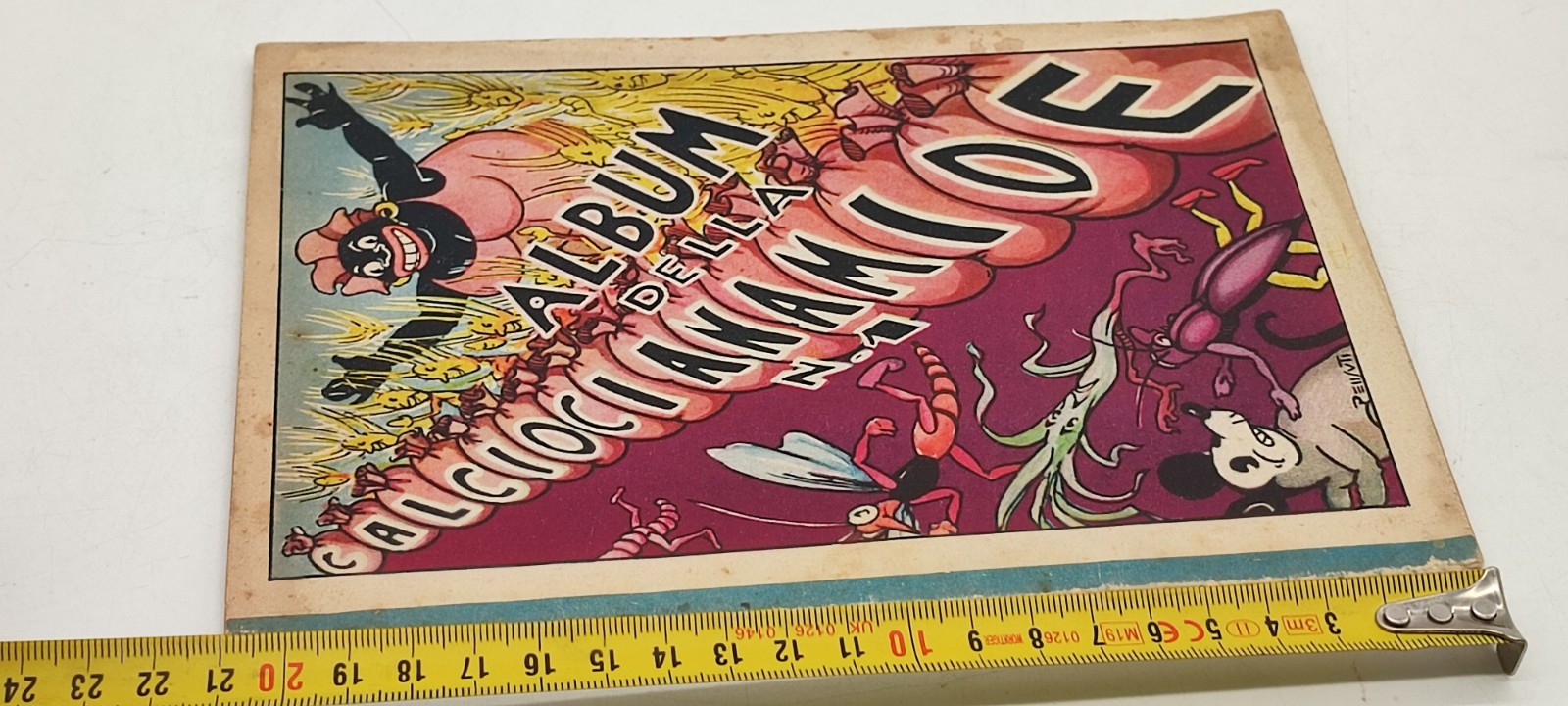 Album Calcio Ciamioe N 1 Le Azotature Al Grano 1932 Con Parodia Topolino [K36]